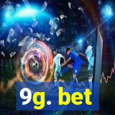 9g. bet